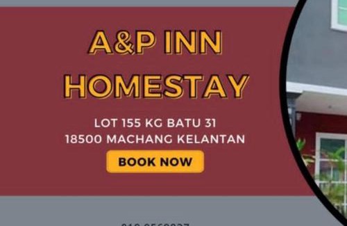 Machang Casa | A&P Inn Homestay Machang