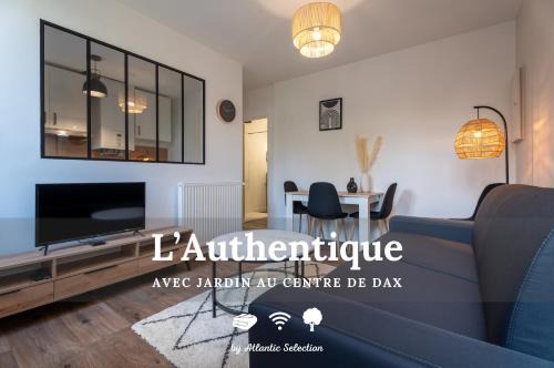 Atlantic Selection - L'Authentique - Centre ville de Dax avec jardin