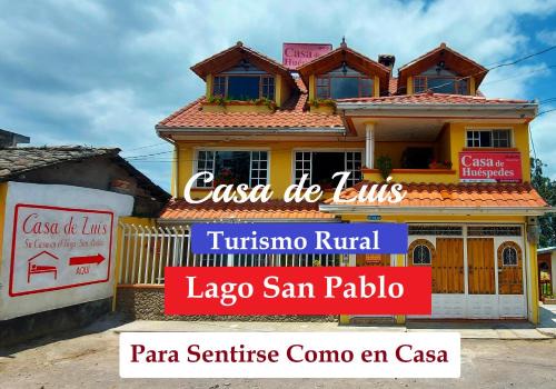 San Pablo del Lago Cama Y Desayuno | Casa de Luis